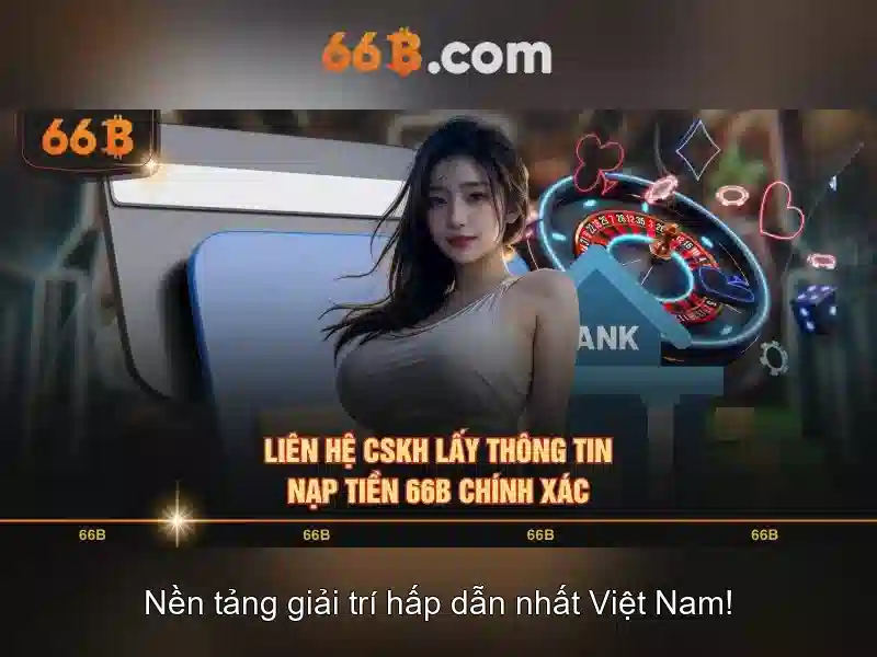 66B – Link Vào Trang Chủ 66B Chính Thức Không Bị Chặn 2026 - 66B