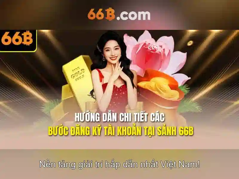 66B - Trang Chủ Đăng Nhập 66b Login Slot Chơi Ngay - 66B